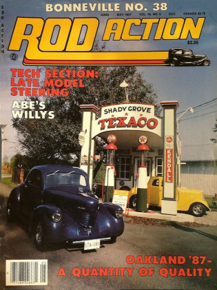 ROD ACTION 1987 MAY - BONNEVILLE, '29 STEARNS-KNIGHT, 33 FORD STEERING UPDATE